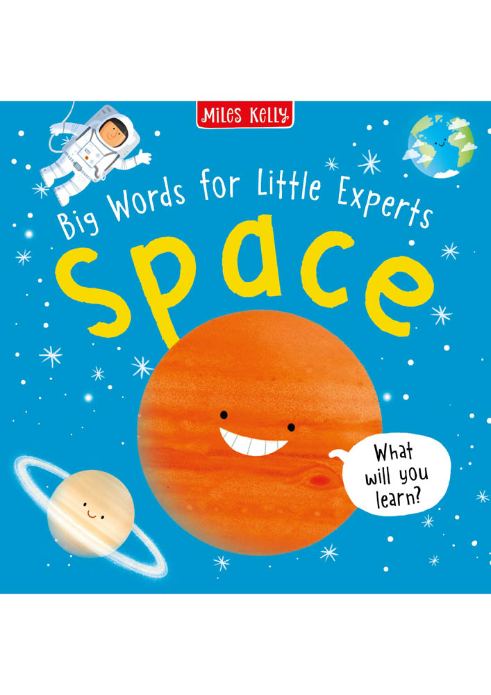 Miles Kelly - Big Words for Little Experts: Space