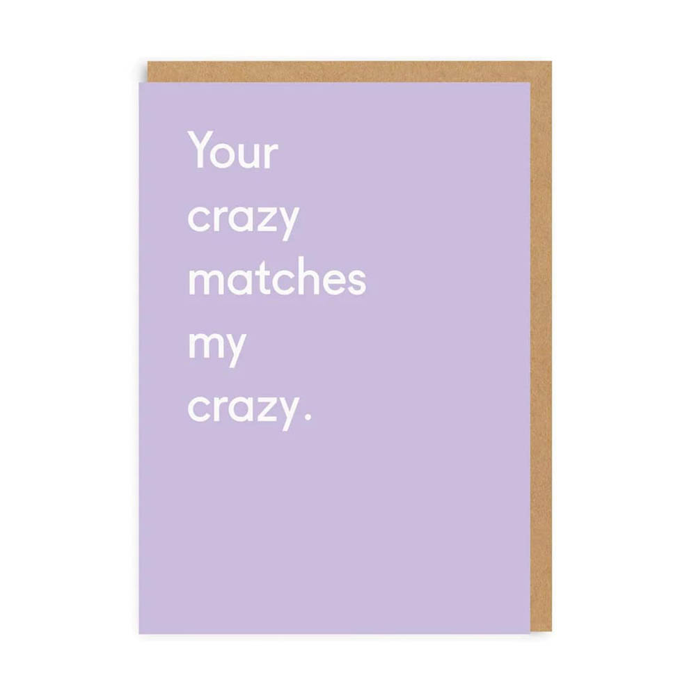 Ohh Deer - Your Crazy Matches My Crazy Card