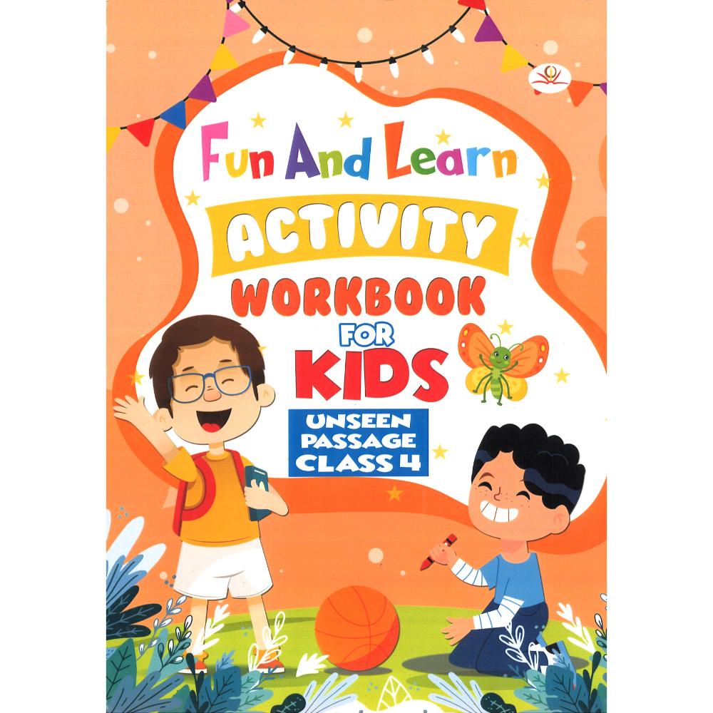 Kohli Book Distributors - Fun and Learn Activity Workbook - Step Unseen Passage Class 4