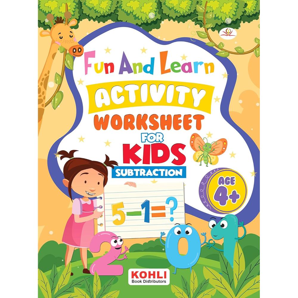 Kohli Book Distributors - Fun and Learn Activity Worksheet - Subtraction